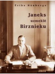 Janeks uzmeklē Birznieku  Janeks uzmeklē Birznieku