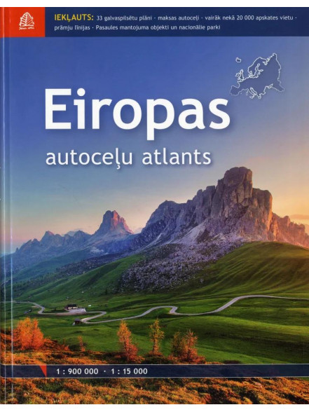 Eiropas autoceļu atlants 1:900 000 / 1:15 000