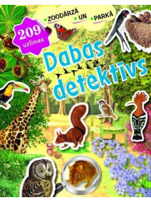 Dabas detektīvs. Zoodārzā un parkā. 209 uzlīmes Dabas detektīvs. Zoodārzā un parkā. 209 uzlīmes