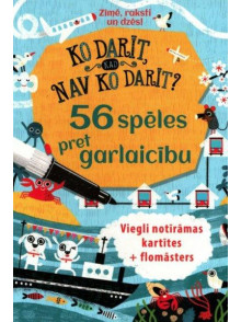 Ko darīt, kad nav ko darīt? 56 spēles pret garlaicību