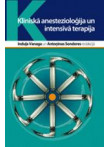 Klīniskā anestezioloģija un intensīvā terapija