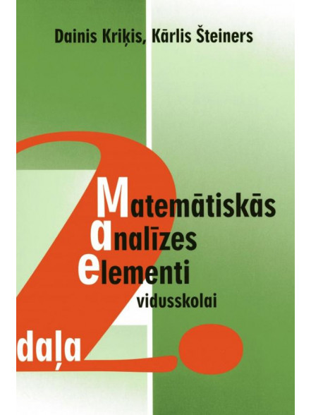 Matemātiskās analīzes elementi vidusskolai 2. daļa