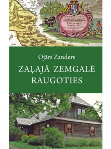 Zaļajā Zemgalē raugoties 