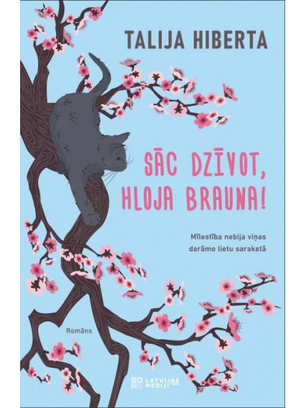 Sāc dzīvot, Hloja Brauna!