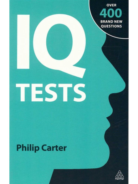 IQ Tests. Over 400 Brand New Questions IQ Tests. Over 400 Brand New Questions