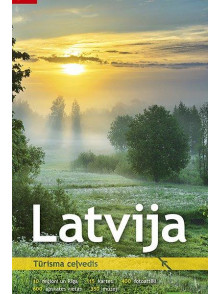 Latvija. Tūrisma ceļvedis