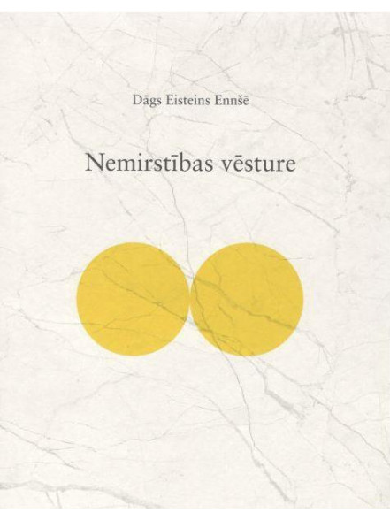 Nemirstības vēsture Nemirstības vēsture