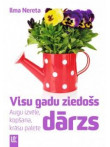 Visu gadu ziedošs dārzs  Visu gadu ziedošs dārzs