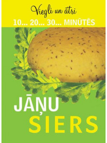 Jāņu siers. Viegli un ātri 10..20..30.. min. Jāņu siers. Viegli un ātri 10..20..30.. min.