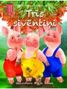 Pasaku klasika. Trīs sivēntiņi Pasaku klasika. Trīs sivēntiņi