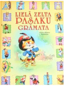 Lielā zelta pasaku grāmata  Lielā zelta pasaku grāmata