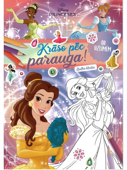 Princeses. Krāso pēc parauga! Ar uzlīmēm. Disney