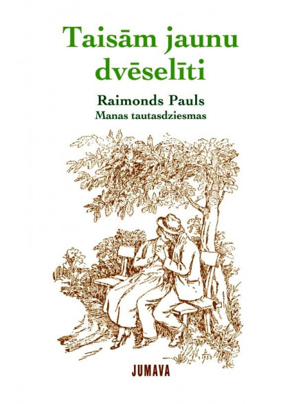 Taisām jaunu dvēselīti. Raimonds Pauls Taisām jaunu dvēselīti. Raimonds Pauls