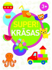 Super! Krāsas 3+ Super! Krāsas 3+