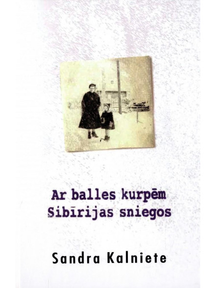 Ar balles kurpēm Sibīrijas sniegos Ar balles kurpēm Sibīrijas sniegos