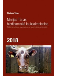 K/2018 Marijas Tūnas bio dinamiskā lauksaimniecība K/2018 Marijas Tūnas bio dinamiskā lauksaimniecība