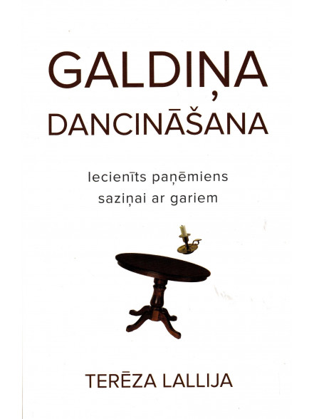 Galdiņa dancināšana. Iecienīts paņēmiens saziņai ar gariem