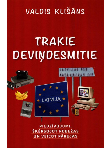 Trakie deviņdesmitie Trakie deviņdesmitie