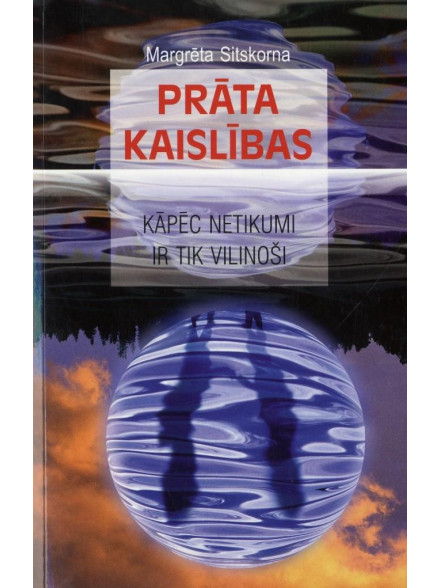Prāta kaislības. Kāpēc netikumi ir tik vilinoši Prāta kaislības. Kāpēc netikumi ir tik vilinoši