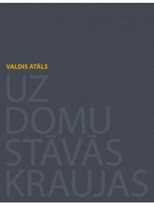 Uz domu stāvās kraujas Uz domu stāvās kraujas