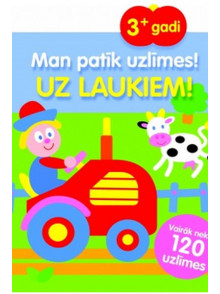 Man patīk uzlīmes! Uz laukiem! 3+