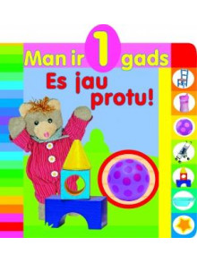Es jau protu! Man ir 1 gads Es jau protu! Man ir 1 gads
