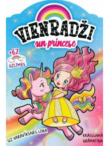 Vienradži un princese. Krāsojamā grāmatiņa