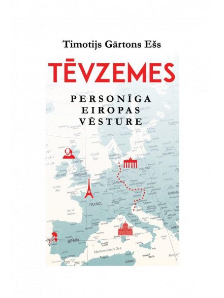 Tēvzemes. Personīga Eiropas vēsture