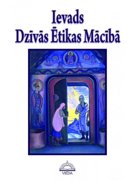 Ievads Dzīvās Ētikas mācībā