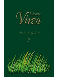 E.Virza. Raksti. 2.sējums. Publicistika