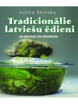 Tradicionālie latviešu ēdieni 