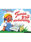 Tince grib mācīties 
