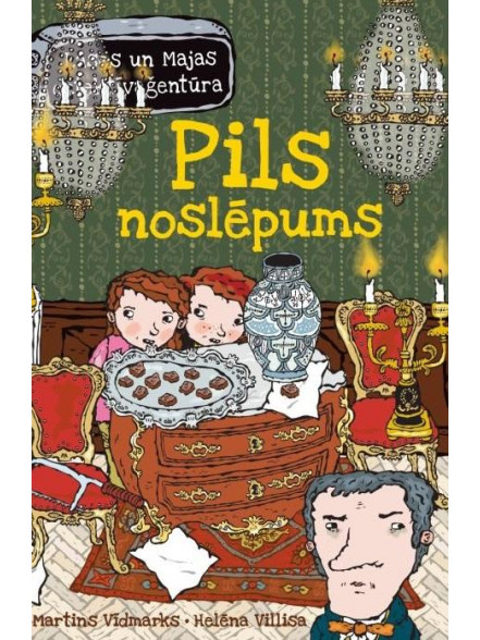 Pils noslēpums. Lases un Majas detektīvaģentūra Pils noslēpums. Lases un Majas detektīvaģentūra