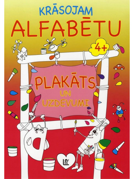 Krāsojam alfabētu. Plakāts un uzdevumi Krāsojam alfabētu. Plakāts un uzdevumi