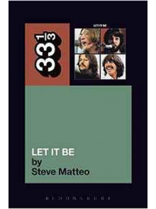The Beatles' Let It Be (33 1/3 series)