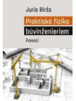 Praktiskā fizika būvinženieriem. Pamati