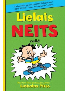 Lielais Neits rullē  Lielais Neits rullē