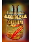 Pašdarinātie alkoholiskie dzērieni (brošēta)