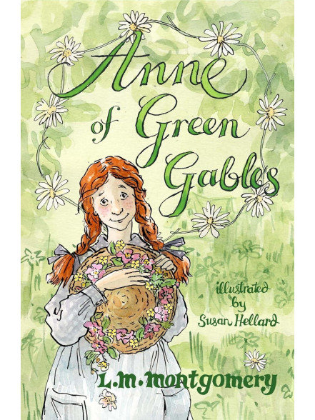 Anne of Green Gables Anne of Green Gables