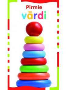 Pirmie vārdi. Mana pirmā bilžu grāmata Pirmie vārdi. Mana pirmā bilžu grāmata