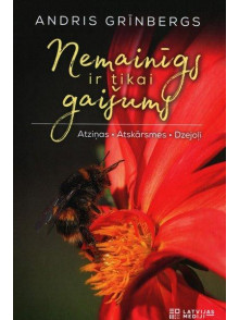 Nemainīgs ir tikai gaišums