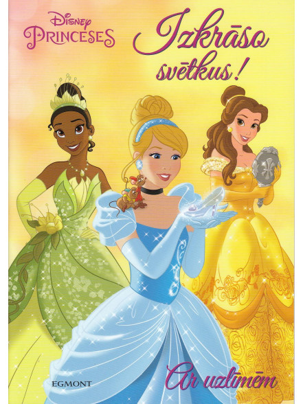 Princeses. Izkrāso svētkus! Ar uzlīmēm. Disney