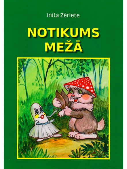 Notikums mežā Notikums mežā