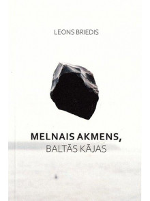 Melnais akmens, baltās kājas