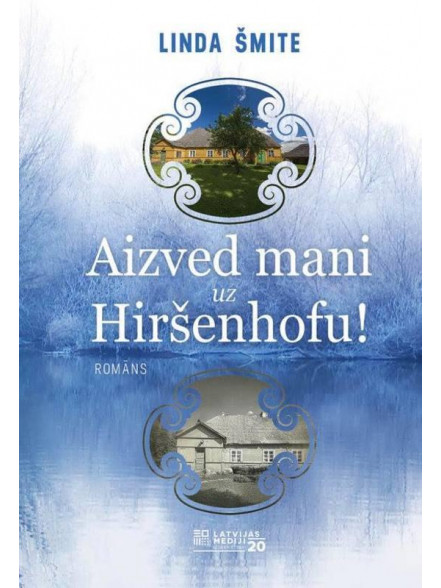 Aizved mani uz Hiršenhofu Aizved mani uz Hiršenhofu