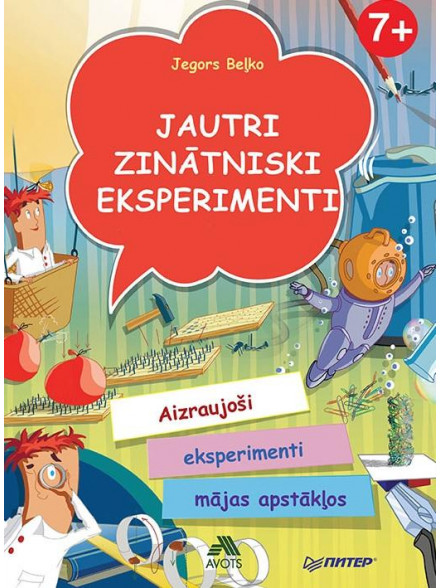 Jautri zinātniski eksperimenti  Jautri zinātniski eksperimenti