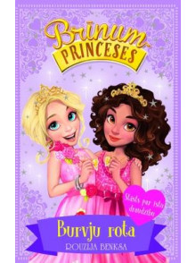 Brīnumprinceses. Burvju rota Brīnumprinceses. Burvju rota