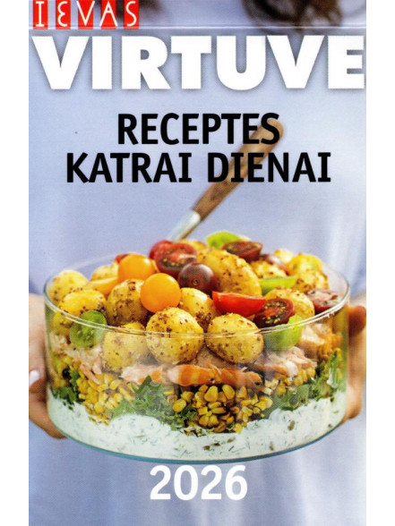 Ievas virtuve. Receptes katrai dienai 