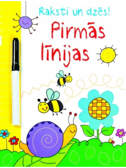 Raksti un dzēs! Pirmās līnijas Raksti un dzēs! Pirmās līnijas