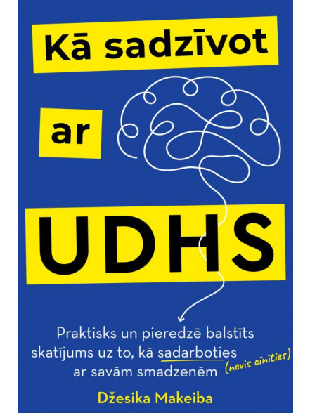 Kā sadzīvot ar UDHS